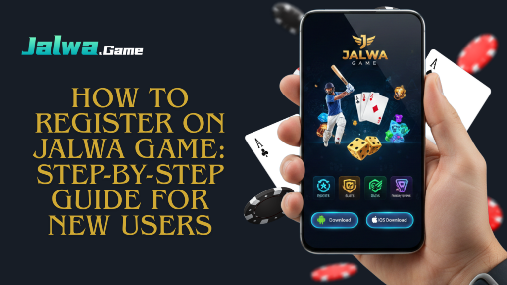 Jalwa Game Register Guide for New Users