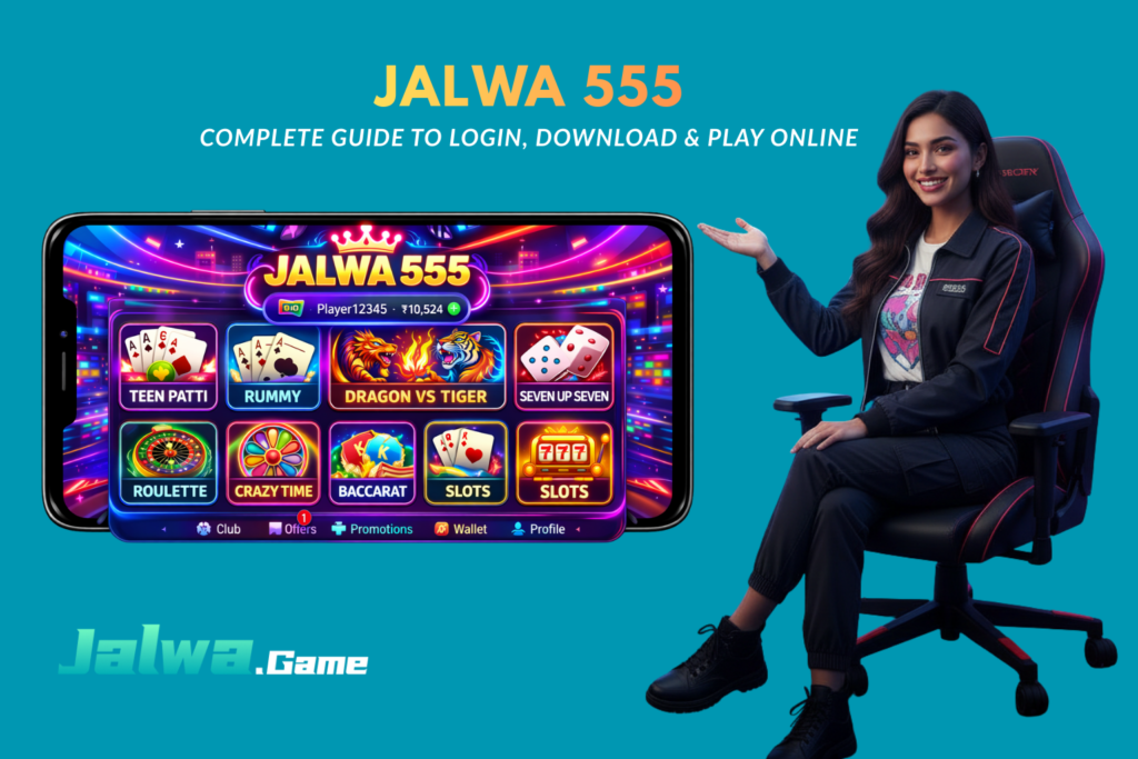 Jalwa 555 complete guide showing login steps, app download process, and how to play online games easily on mobile and desktop platforms.