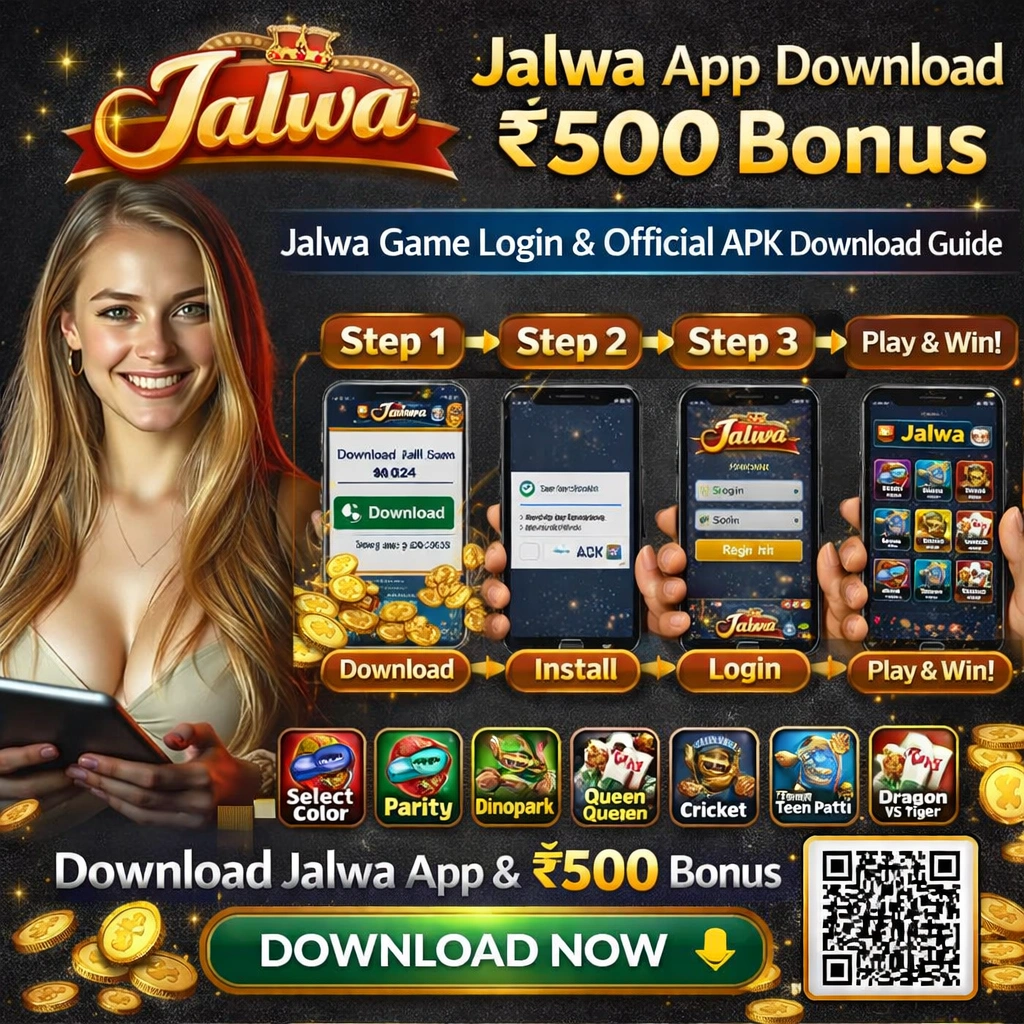 Jalwa App Download ₹500 Bonus banner showing Jalwa Game login screen, official APK download guide, mobile app interface, and promotional welcome bonus offer for new users.